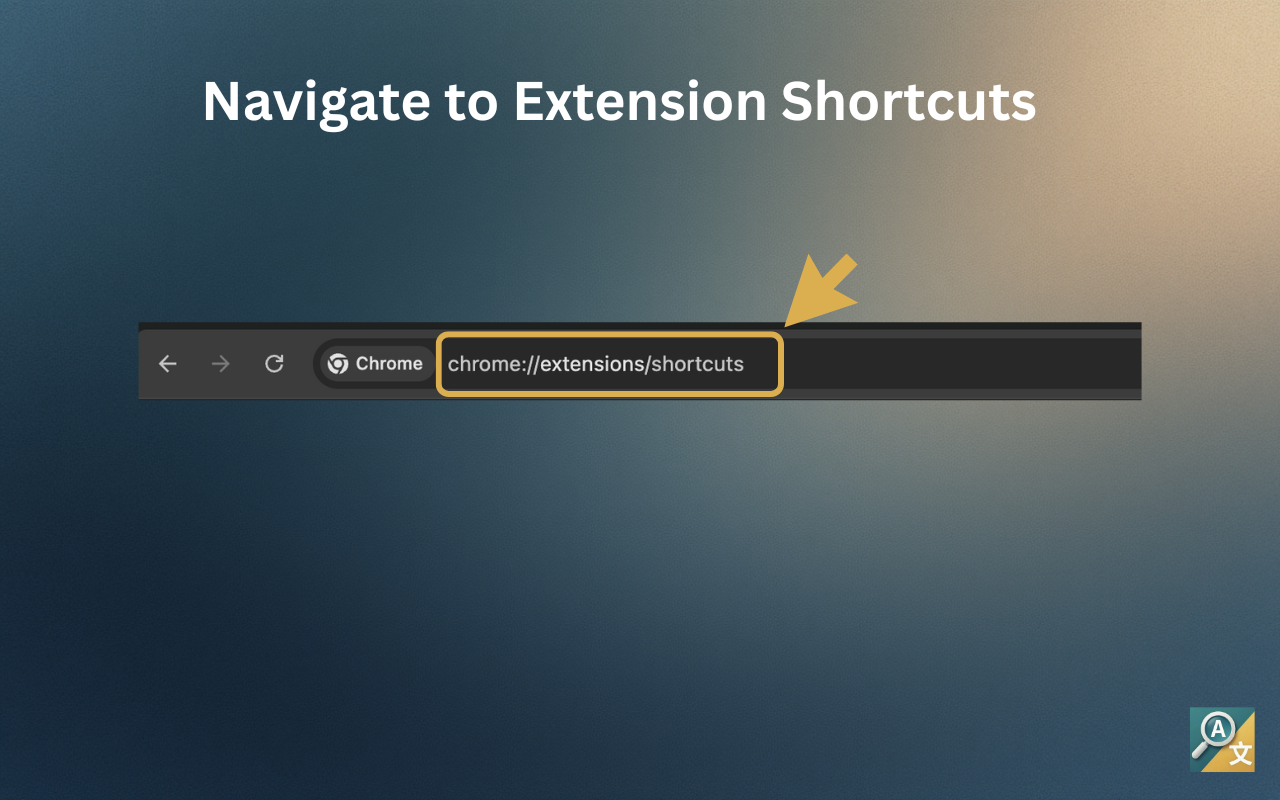 Type chrome://extensions/shortcuts in the browser URL bar